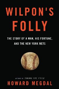 wilpon's folly