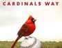 The Cardinals Way: A Book Review From The Latest Howard Megdal&nbsp;Masterpiece