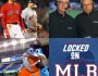 Big Weekend Series Ahead and Answering Tweets About Broadcasters and Marlins –  Locked On MLB for May 17,&nbsp;2019