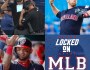 Stalling Umps and Surging Yankees, Indians and Nationals: Locked On MLB – July 25,&nbsp;2019
