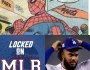 Blown Saves, Home Runs and Spider-Man: Locked on MLB – August 29,&nbsp;2019